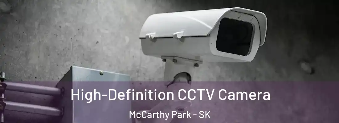  High-Definition CCTV Camera McCarthy Park - SK