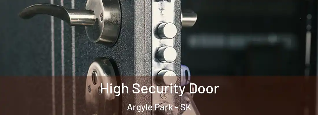  High Security Door Argyle Park - SK