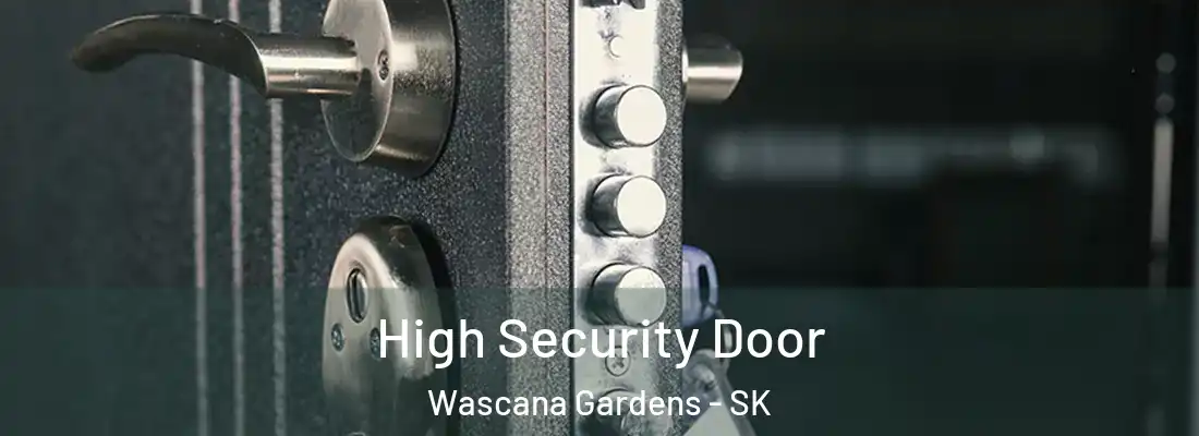  High Security Door Wascana Gardens - SK