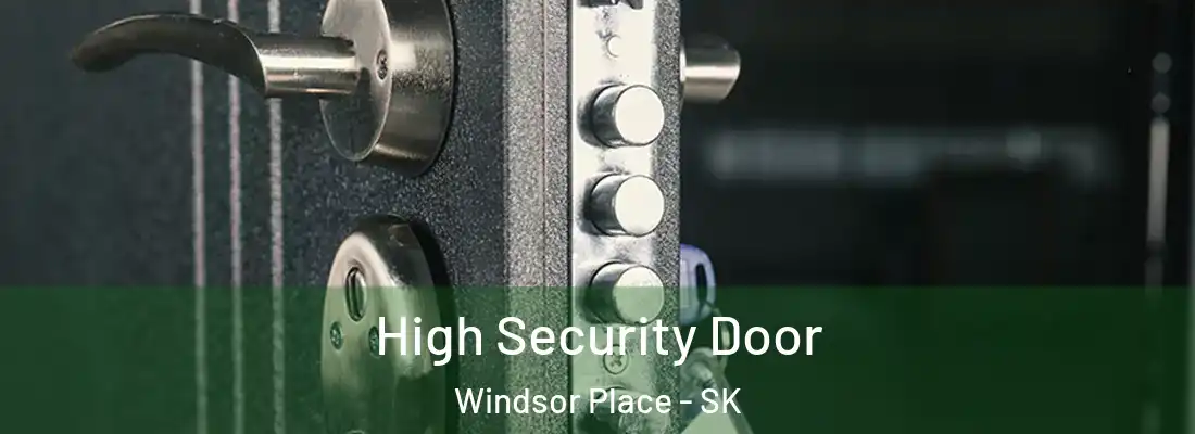 High Security Door Windsor Place - SK