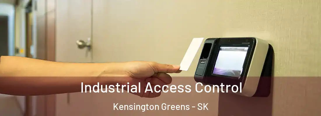  Industrial Access Control Kensington Greens - SK