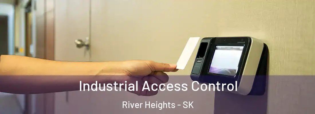  Industrial Access Control River Heights - SK