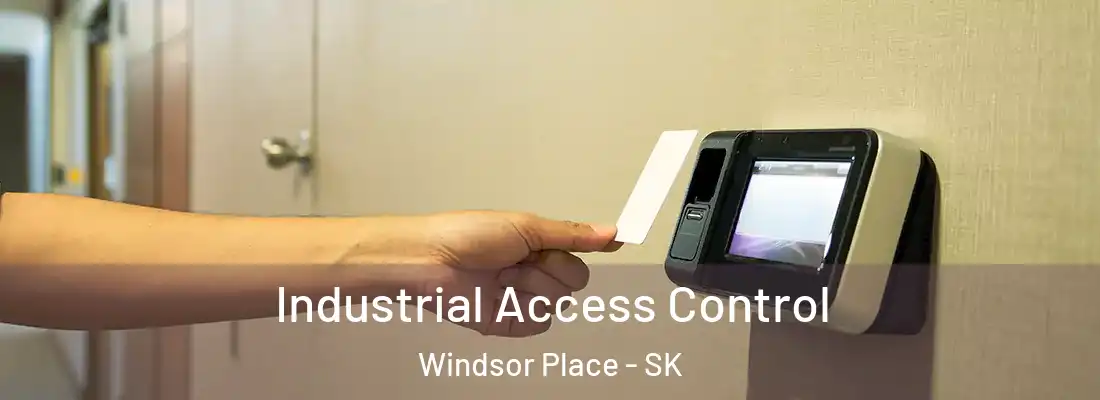  Industrial Access Control Windsor Place - SK