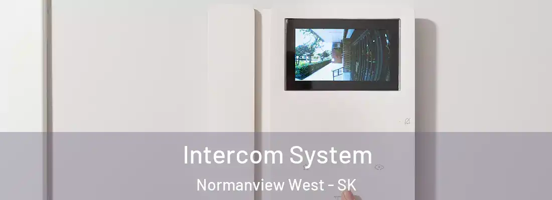  Intercom System Normanview West - SK