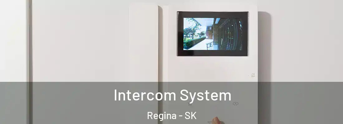  Intercom System Regina - SK
