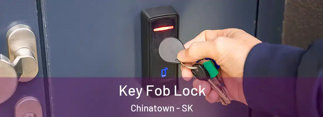  Key Fob Lock Chinatown - SK