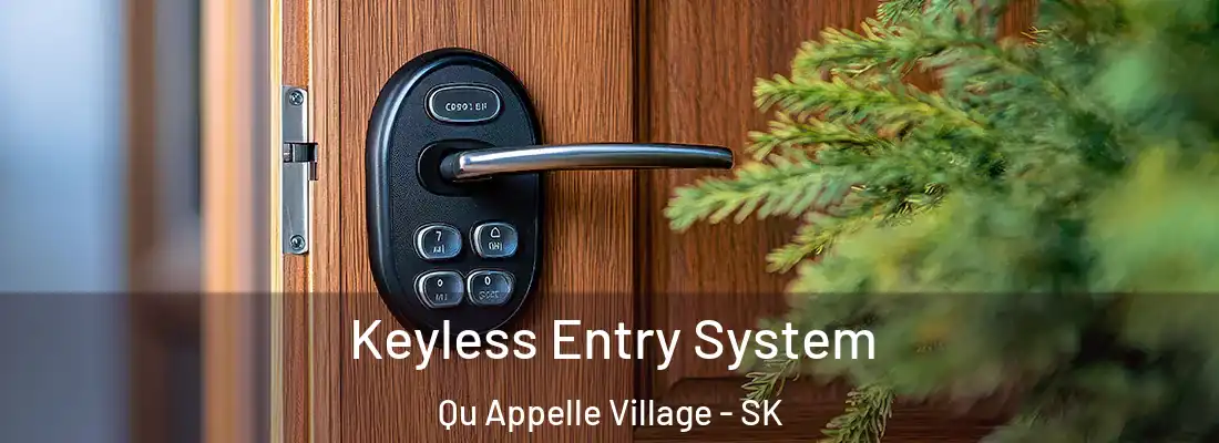  Keyless Entry System Qu Appelle Village - SK