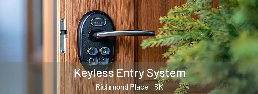  Keyless Entry System Richmond Place - SK