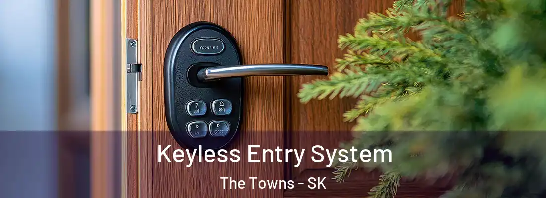  Keyless Entry System The Towns - SK