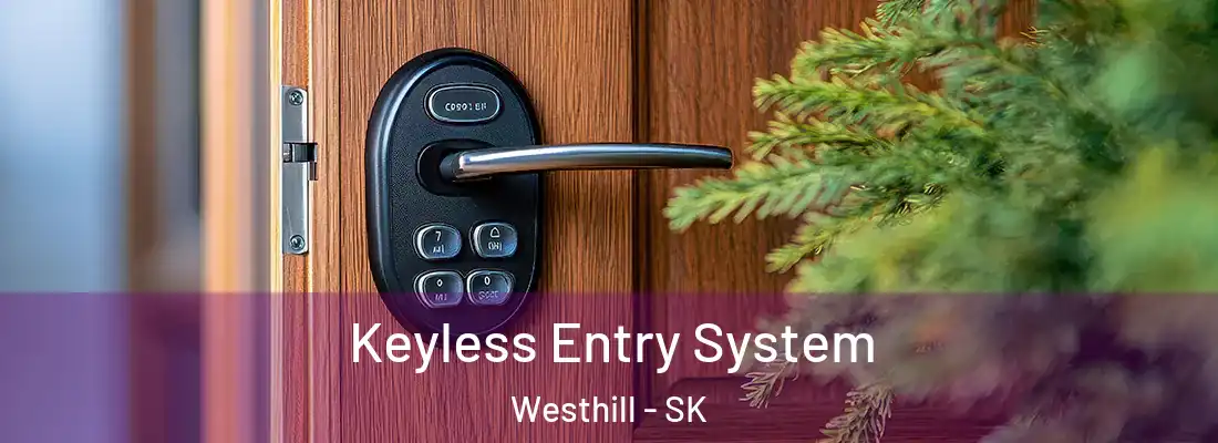  Keyless Entry System Westhill - SK