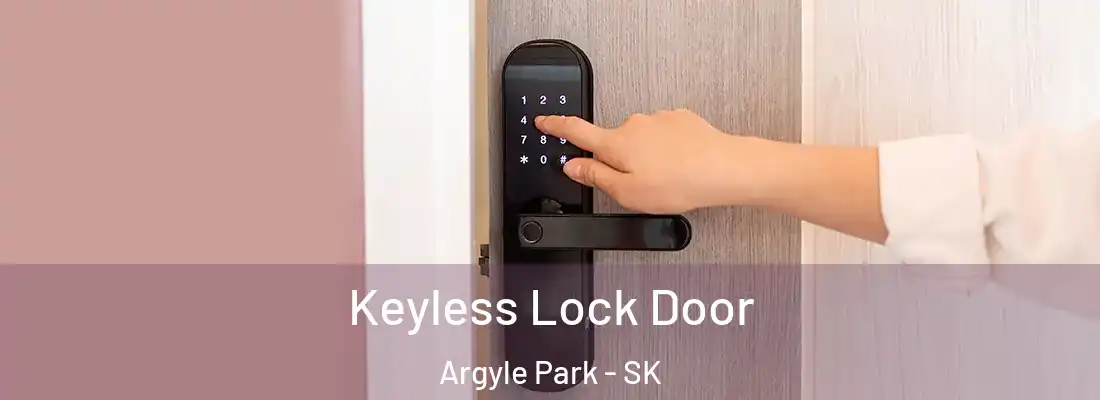  Keyless Lock Door Argyle Park - SK