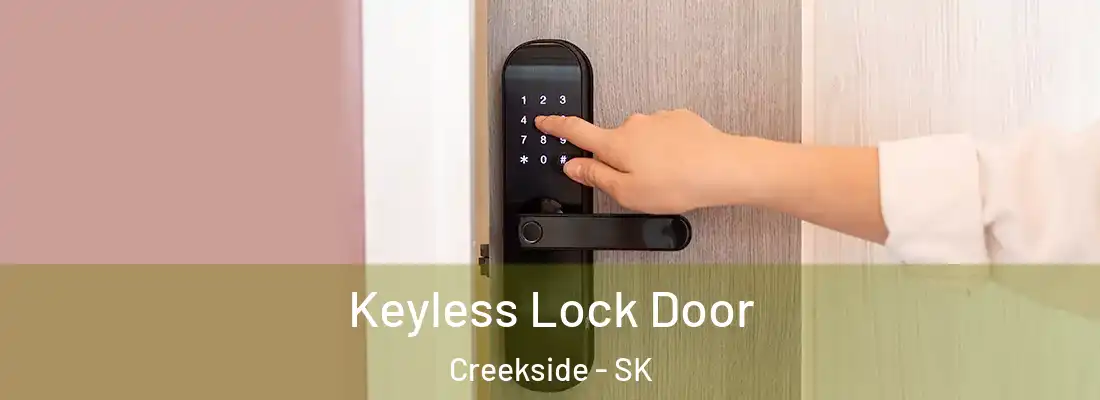 Keyless Lock Door Creekside - SK