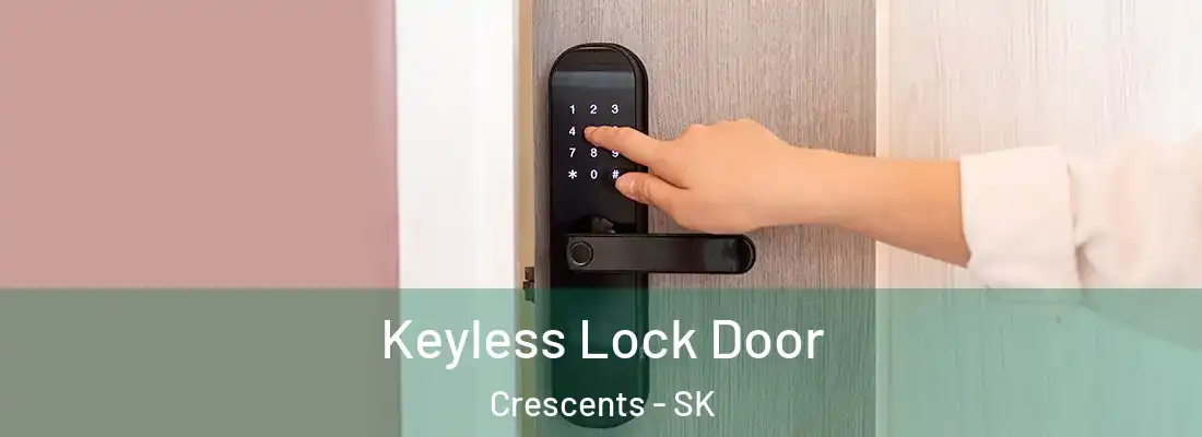  Keyless Lock Door Crescents - SK