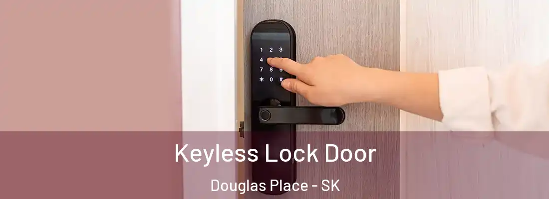 Keyless Lock Door Douglas Place - SK