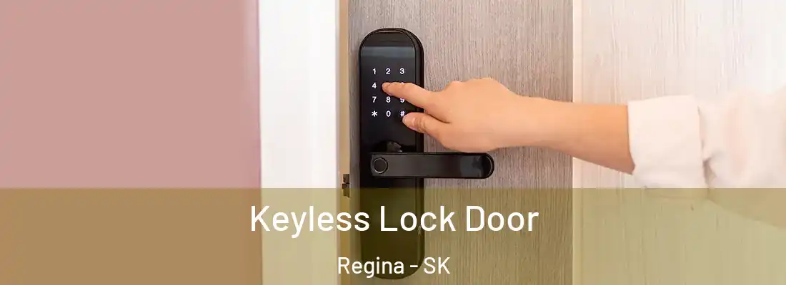  Keyless Lock Door Regina - SK