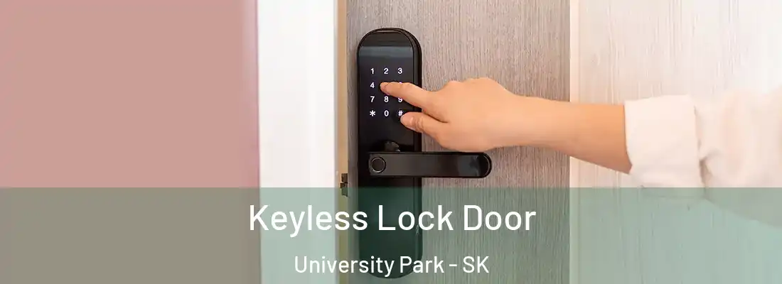  Keyless Lock Door University Park - SK