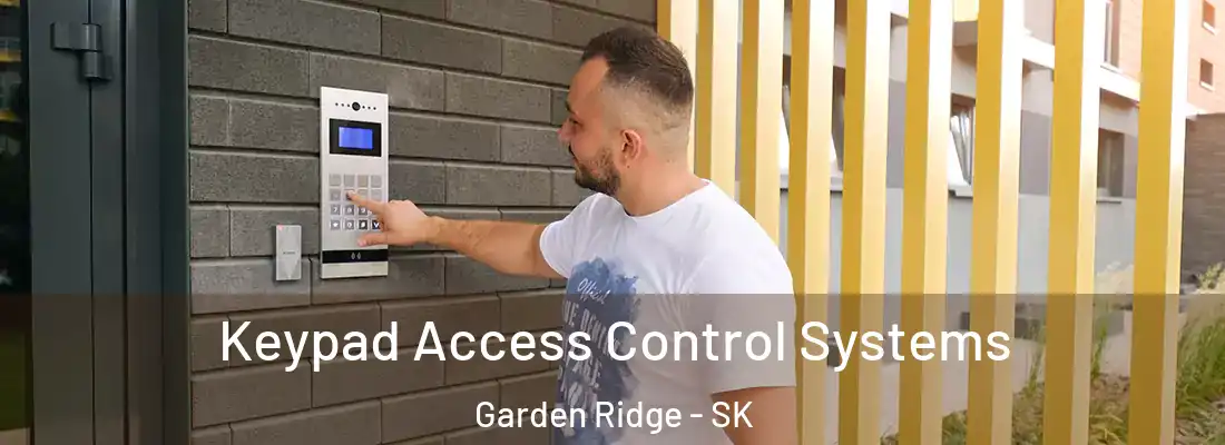  Keypad Access Control Systems Garden Ridge - SK