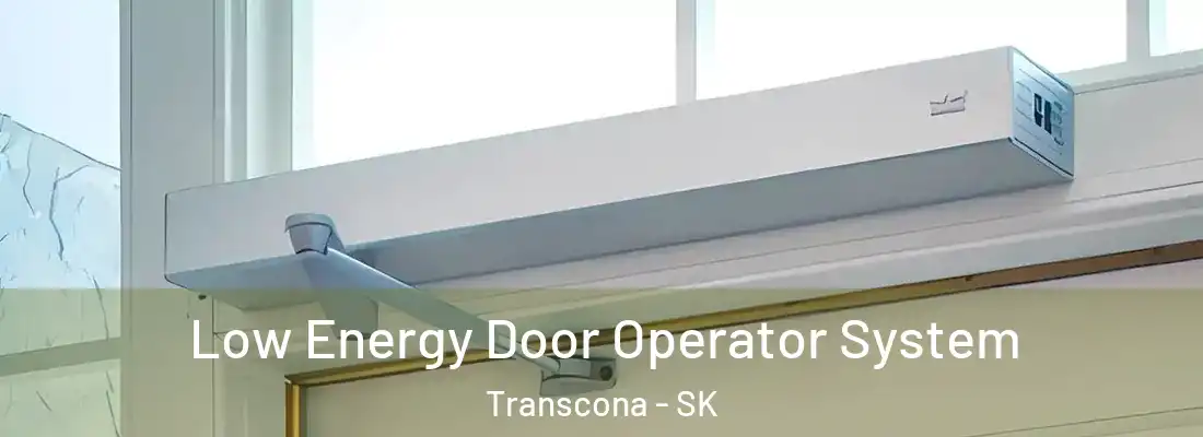 Low Energy Door Operator System Transcona - SK