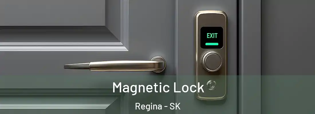  Magnetic Lock Regina - SK