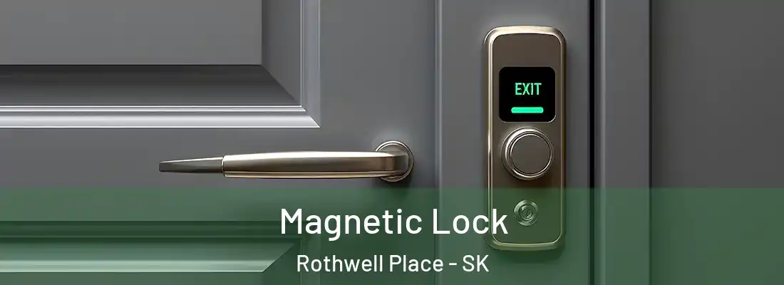  Magnetic Lock Rothwell Place - SK