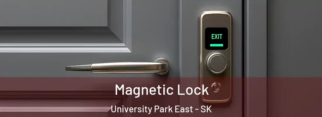  Magnetic Lock University Park East - SK