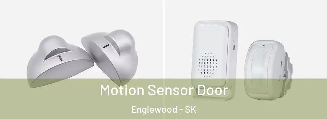  Motion Sensor Door Englewood - SK