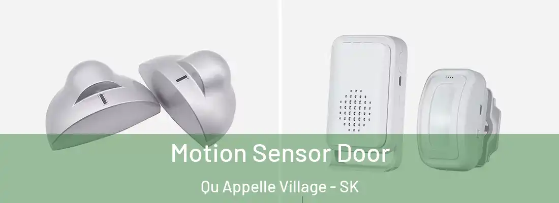  Motion Sensor Door Qu Appelle Village - SK