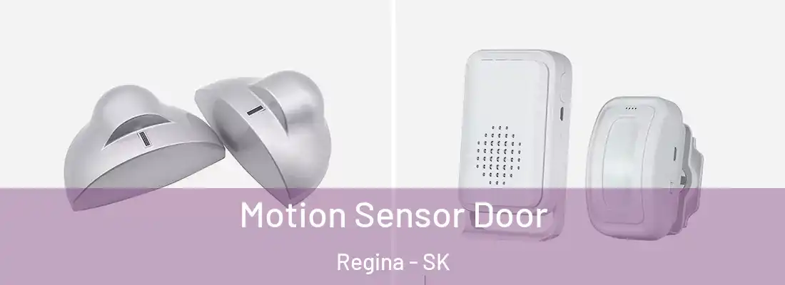  Motion Sensor Door Regina - SK