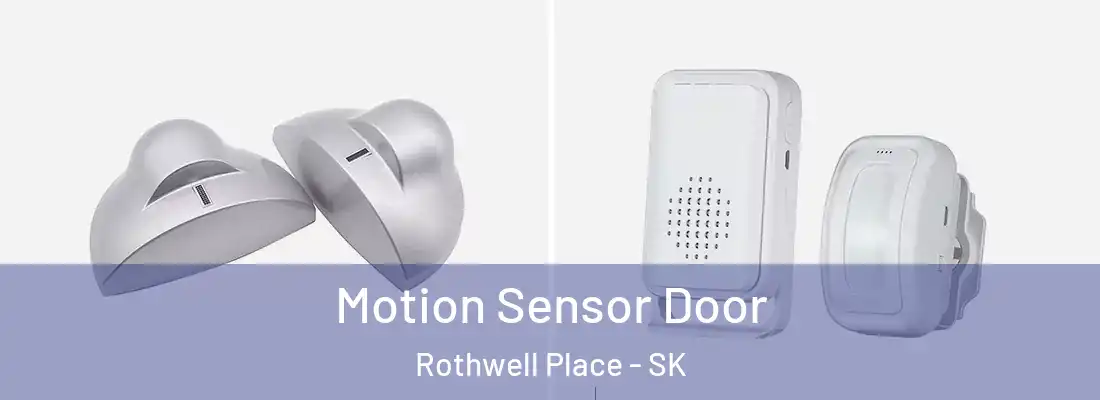  Motion Sensor Door Rothwell Place - SK