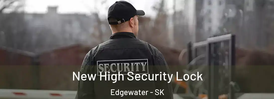  New High Security Lock Edgewater - SK