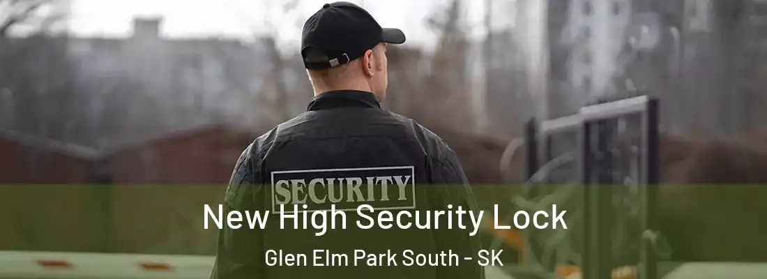  New High Security Lock Glen Elm Park South - SK