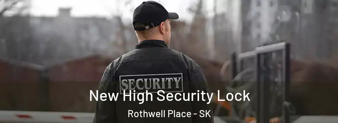  New High Security Lock Rothwell Place - SK