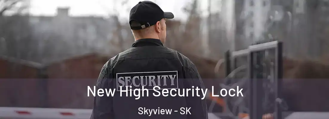 New High Security Lock Skyview - SK