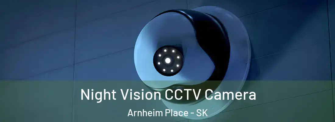  Night Vision CCTV Camera Arnheim Place - SK