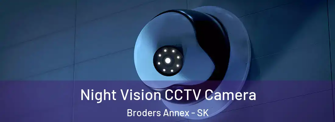 Night Vision CCTV Camera Broders Annex - SK