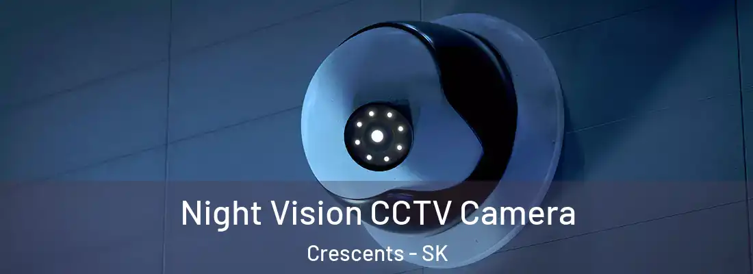  Night Vision CCTV Camera Crescents - SK