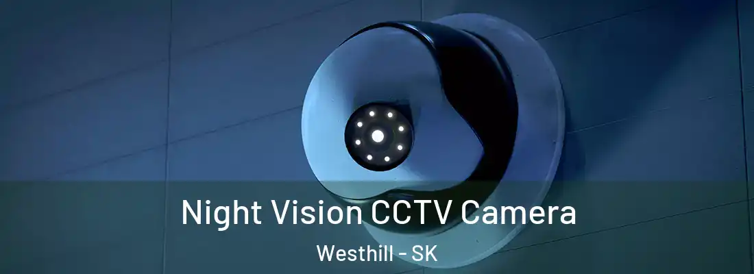  Night Vision CCTV Camera Westhill - SK