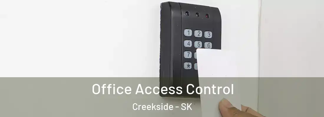 Office Access Control Creekside - SK