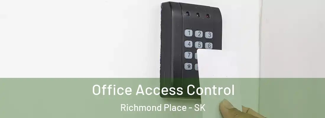  Office Access Control Richmond Place - SK