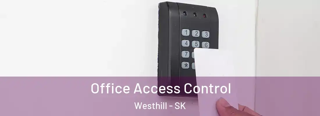 Office Access Control Westhill - SK