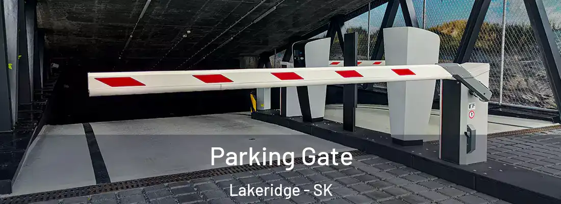  Parking Gate Lakeridge - SK