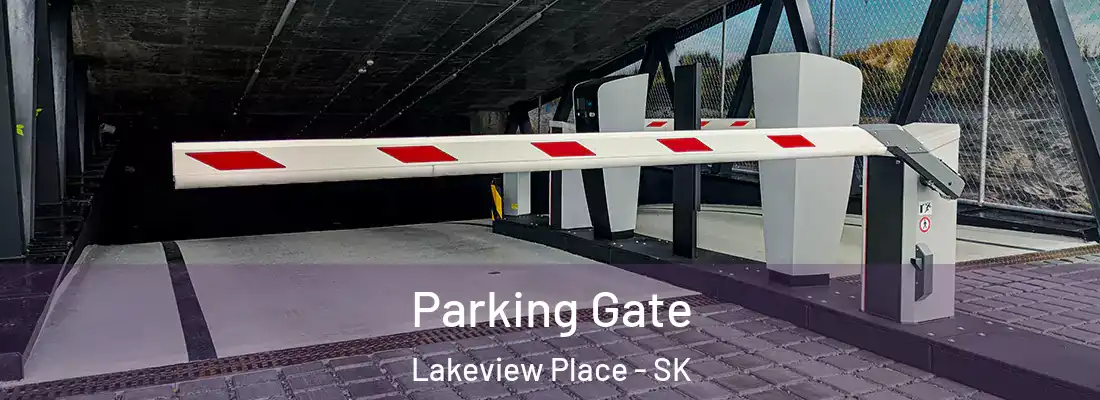  Parking Gate Lakeview Place - SK