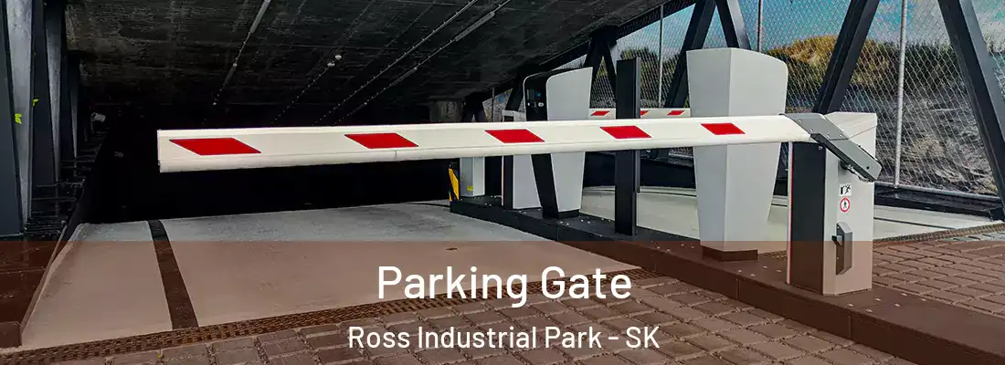  Parking Gate Ross Industrial Park - SK