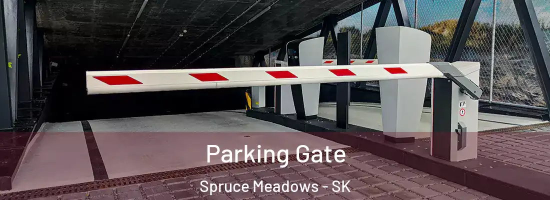  Parking Gate Spruce Meadows - SK