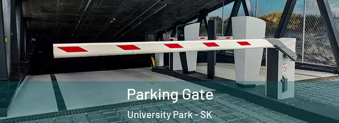  Parking Gate University Park - SK