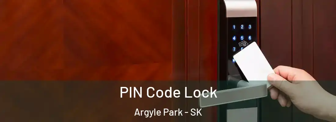 PIN Code Lock Argyle Park - SK
