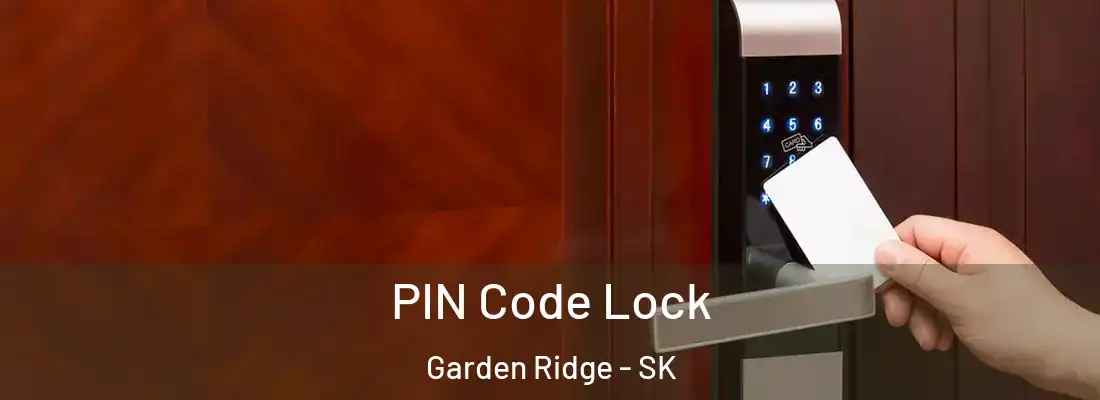  PIN Code Lock Garden Ridge - SK