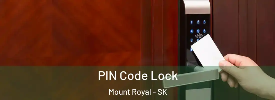  PIN Code Lock Mount Royal - SK