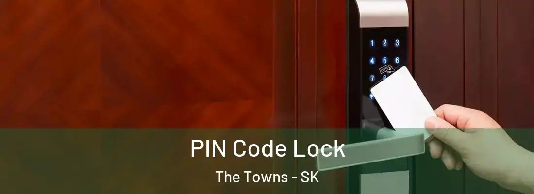  PIN Code Lock The Towns - SK