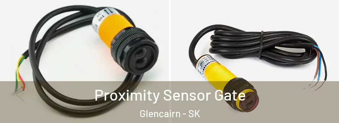  Proximity Sensor Gate Glencairn - SK
